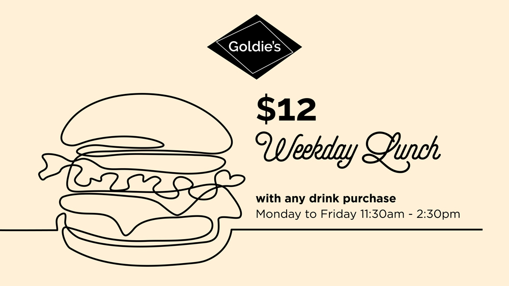 $12 Weekday Lunch at Goldie’s