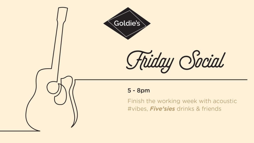Friday Social at Goldie’s