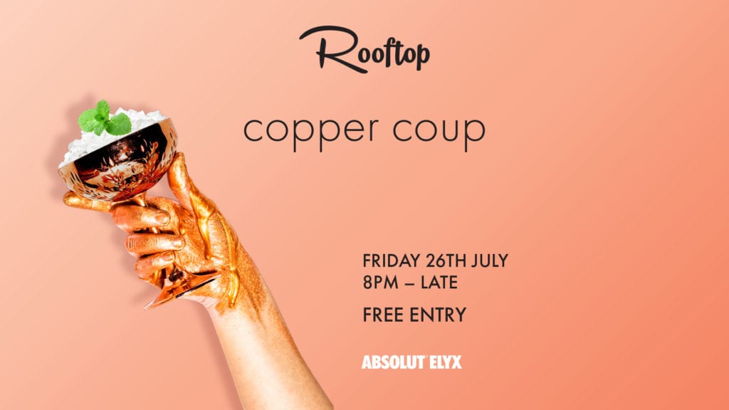 Copper Coup – Absolut Elyx Takeover Party